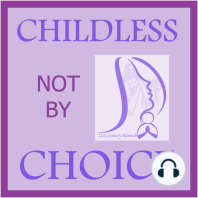 Episode 71--Most annoying thing someone has said about your childlessness