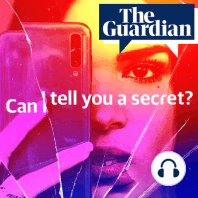 Can I tell you a secret? Episode three: the man upstairs