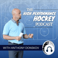 Coaching Abroad, the NHL Combine, and External Workload in High Performance Hockey with Steve Nightingale