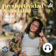 Anota tus 3 logros | Productividad Saludable por Laura Solórzano Silva