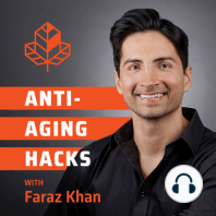 #1 - Anti Aging Hacks to look younger while you live longer and healthier