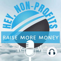 J & T Riff: Don't Let the Size of Your Non-Profit Dictate the Size of Your Fundraising Goals