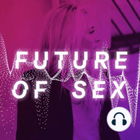 How Do I Get a Job in Sextech? Feat. Cameron Glover, Billie Quinlan and Frances Tang