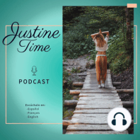 1-Reflexión en movimiento . De qué trata el podcast JUSTINE Time? (esp)