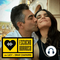 Escucho Borroso - Episodio 6 - CULPABLE del estrés de mi familia- Lucy y Omar Chaparro- Sept 2022