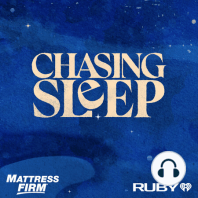 Introducing: Chasing Sleep