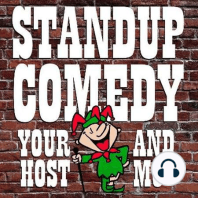 Standup Comedy Jimmy Aleck, Jaz Kaner, and Bobcat Goldthait  Re-launched Show #6b