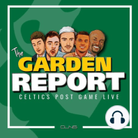 #015 | The Garden Report 2014-15 | Boston | Minnesota | CLNS Radio | Celticsblog