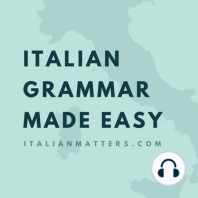 #51: Fifteen Most Used Italian Verbs