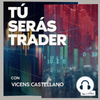 Tú Serás Trader T1 E10 "El trading y el jazz"