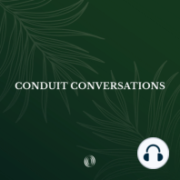 S11 Ep4: Conduit Conversations, Regan Ralph