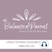 005: How to Stay Calm as a Parent