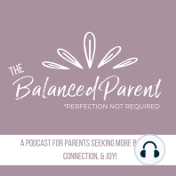 043: Make Play Your Parenting Superpower!