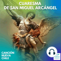 CUARESMA DE SAN MIGUEL ARCÁNGEL - Canción Nueva Chile