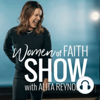 Real Relationships, Faith Habits, Anger  | Alita Reynolds & Lisa Toney