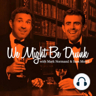 Ep 6: Old Fashion and White Russian