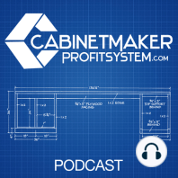 Ep 9 - How to find enough people for your CabinetMaking Shop