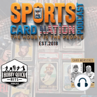 Hobby Quick Hits Ep.134 My Top 10 Cards I'd like to acquire