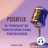 ACT en Psicosis: aceptación y recuperación por niveles (ART) con Juan Antonio Díaz Garrido – Episodio 122