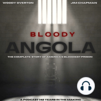 Sean Vincent Gillis:Uncut Part 1 | Bloody Angola Podcast S2 E4