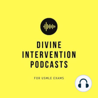 Divine Intervention Episode 420: USMLE Step 2/3 Rapid Review Series 85