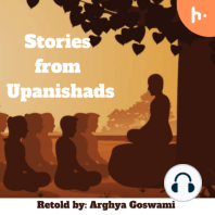 Episode 6- The Perfect Teacher - Story of Satyakaama and Upakosala Kaamalaayana