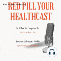 Red Pill Your Healthcast - Episode 1