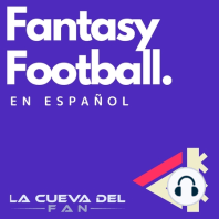 Análisis Fantasy Football semana 8