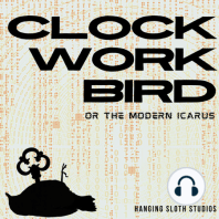 BONUS! Clockwork Bird Pt.1. Blooper Reel!