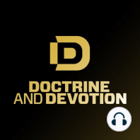 Doctrine and Devotion Live