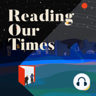Introducing Reading Our Times