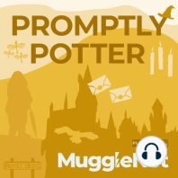 Episode 68: The Ministry of Magic’s Embarrassing Secrets Exposed
