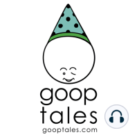 GT107 - Snackadoo and Googlina bring Tommy to Goop World