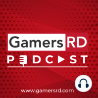 GamersRD Podcast #5: Nintendo Direct, Inside Xbox, Reviews de la semana y más