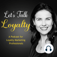 #75: Let's Talk a LITTLE Loyalty - Summary of Interview with Mike Atkin - The Loyalty Guru