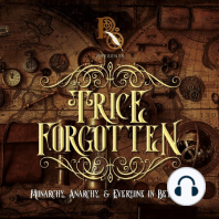 Trice Forgotten 8 - A Rigged Game