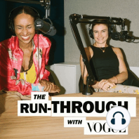 Coming Soon! The Run-Through with Vogue