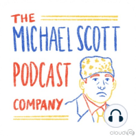 116: The Michael Scott Paper Company - Revisited