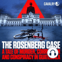 Introducing - The Rosenberg Case: A Tale of Murder, Corruption and Conspiracy in Guatemala