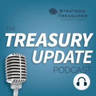 Seismic Shifts in Corporate Treasury Series:  Open Treasury (TreasuryXpress) - #64