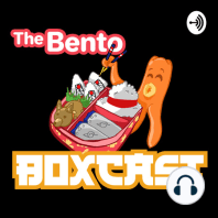 Bento Boxcast (Episode 10) | Dub vs Sub & Anime Video Games