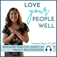Trailer for the brand new Love Your People Well™ Podcast