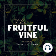 S4Ep9: How Are You Being Fruitful