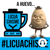 13. Licuachisme | La Marcha, El Tata y El Festival