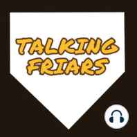 Talking Friars Ep. 281: Padres bring back Nick Martinez!
