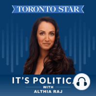 Introducing 'It's Political with Althia Raj,' a new Canadian politics podcast