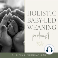 Holistic Baby-Led Weaning (Trailer)