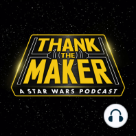 #110 - You Should Probably Make a Star Wars Costume (ft. Justin Sonfield)