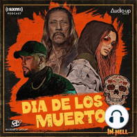 Dia de Los Muertos in Hell - EPISODE VI