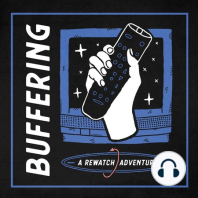 Buffering: A Rewatch Adventure | Trailer